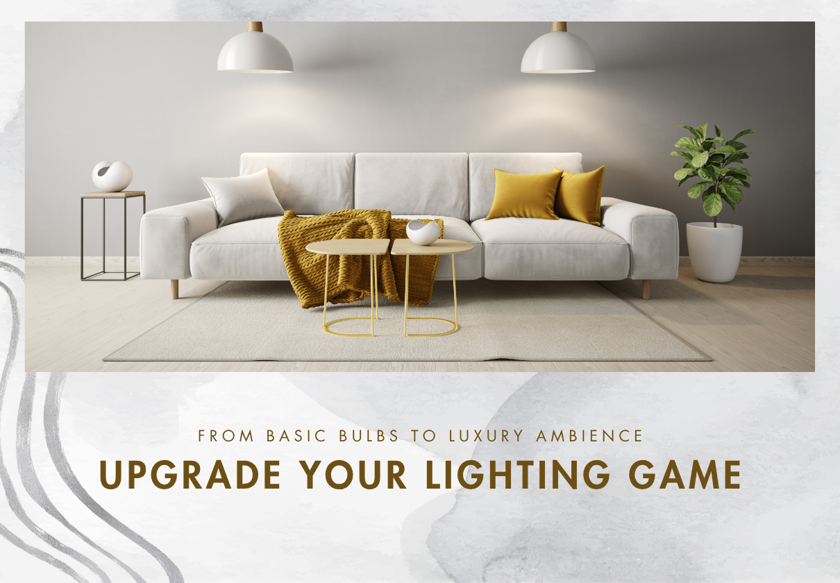 Upgrade Your Lighting Game